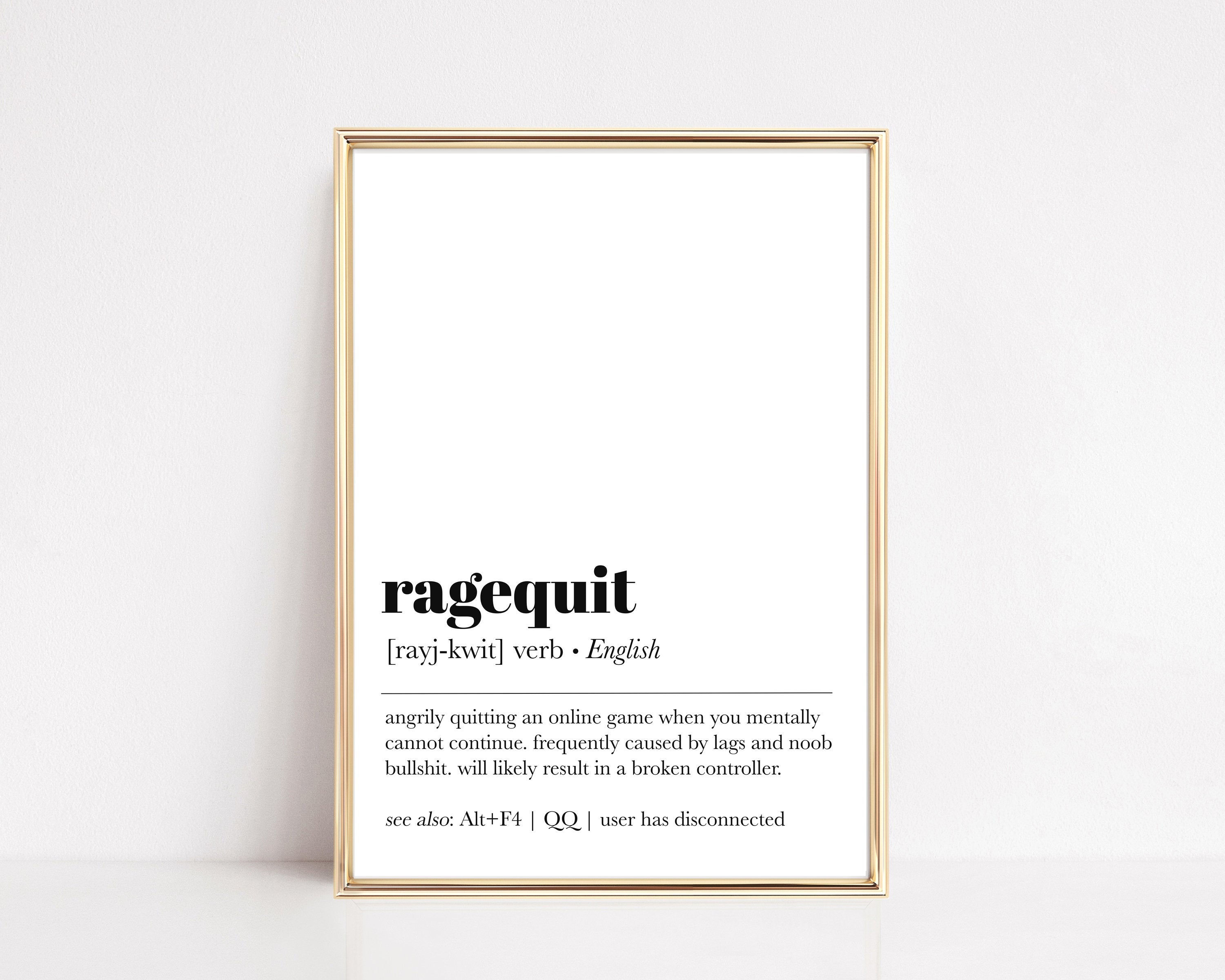 Rage-Quit Definition – Likarto